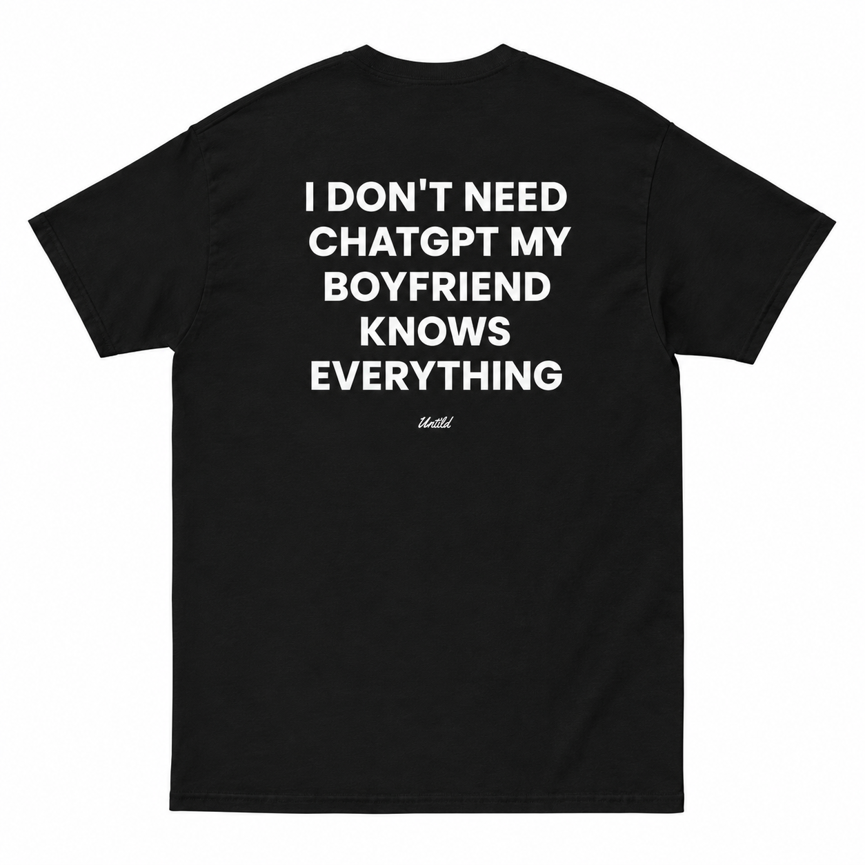 I DON'T NEED CHATGPT | T-Shirt