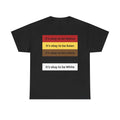 It 's Okay to be... | T-Shirt