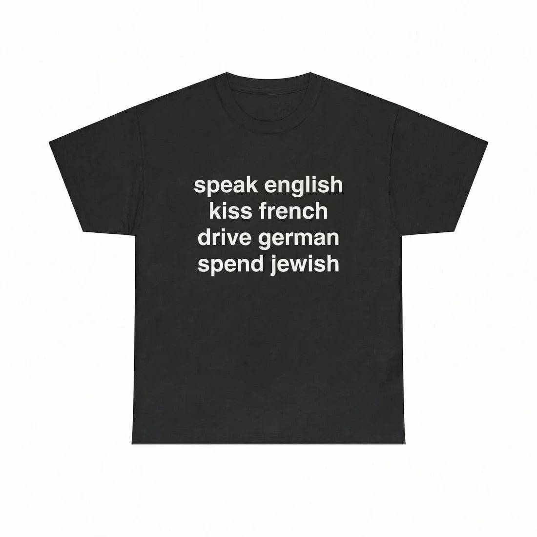 Speak English, Kiss French | T-Shirt
